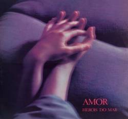 Heróis Do Mar : Amor (Maxi Single)